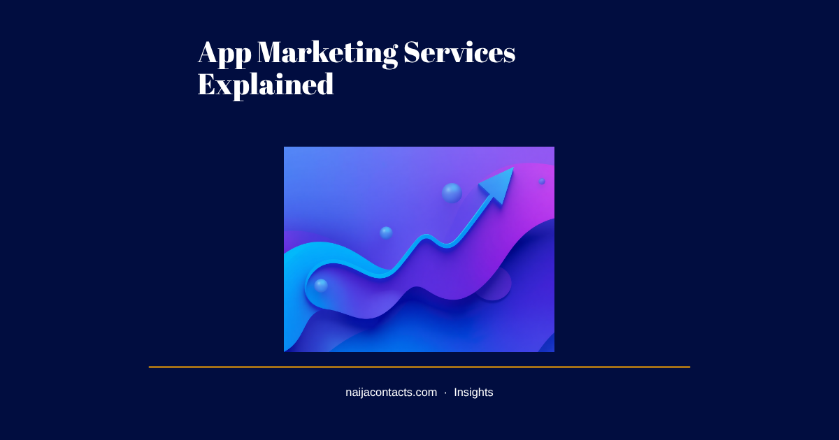 App Marketing Services: A Practical Guide to App Growth