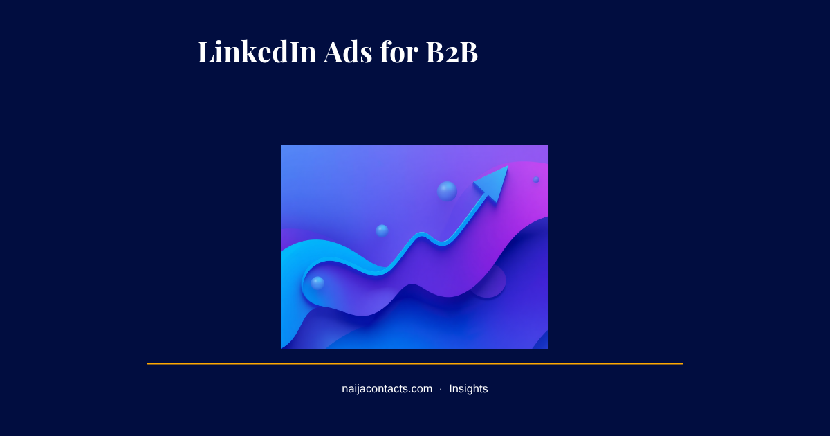 LinkedIn Ads for B2B: A Campaign Playbook That Pays Back