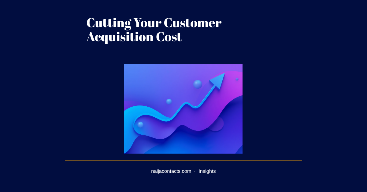 Marketing Customer Acquisition Cost: How to Calculate and Cut CAC