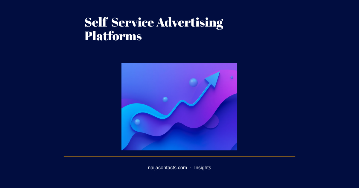 Self-Service Advertising Platform Guide for Marketers